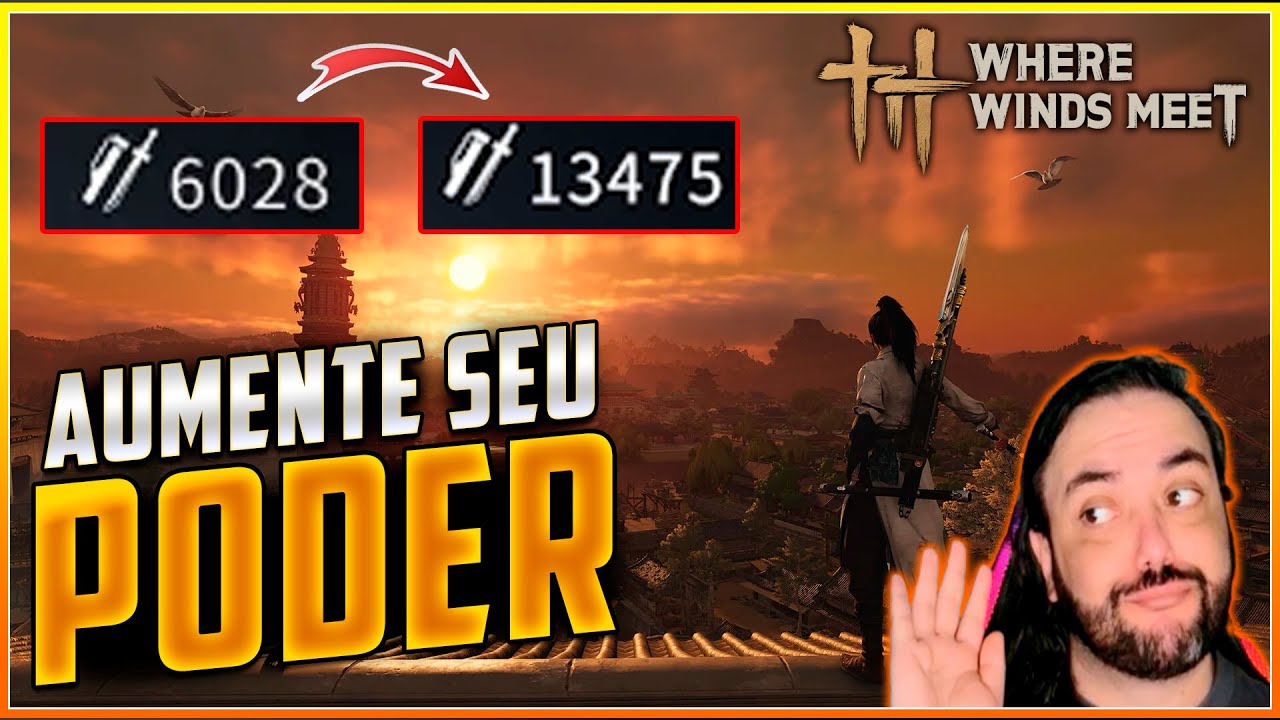 Fique FORTE no Where Winds Meet – Dicas para Versão PC/MOBILE