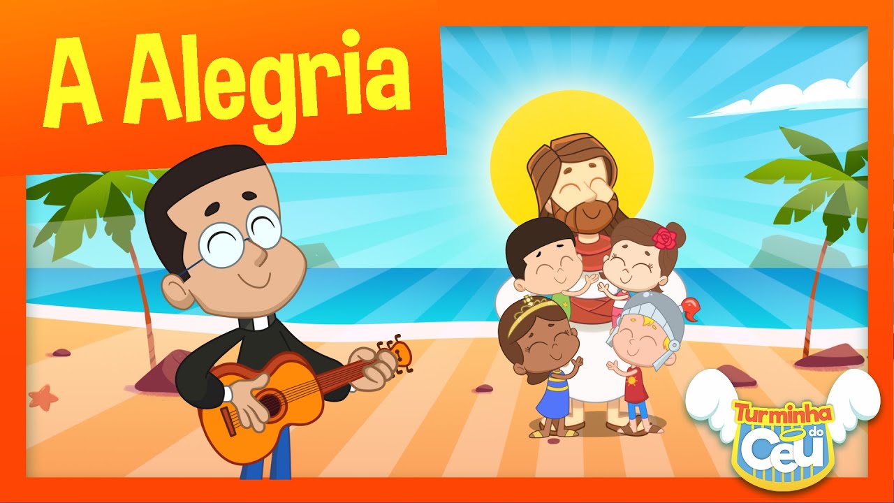 A Alegria -  Turminha do Céu