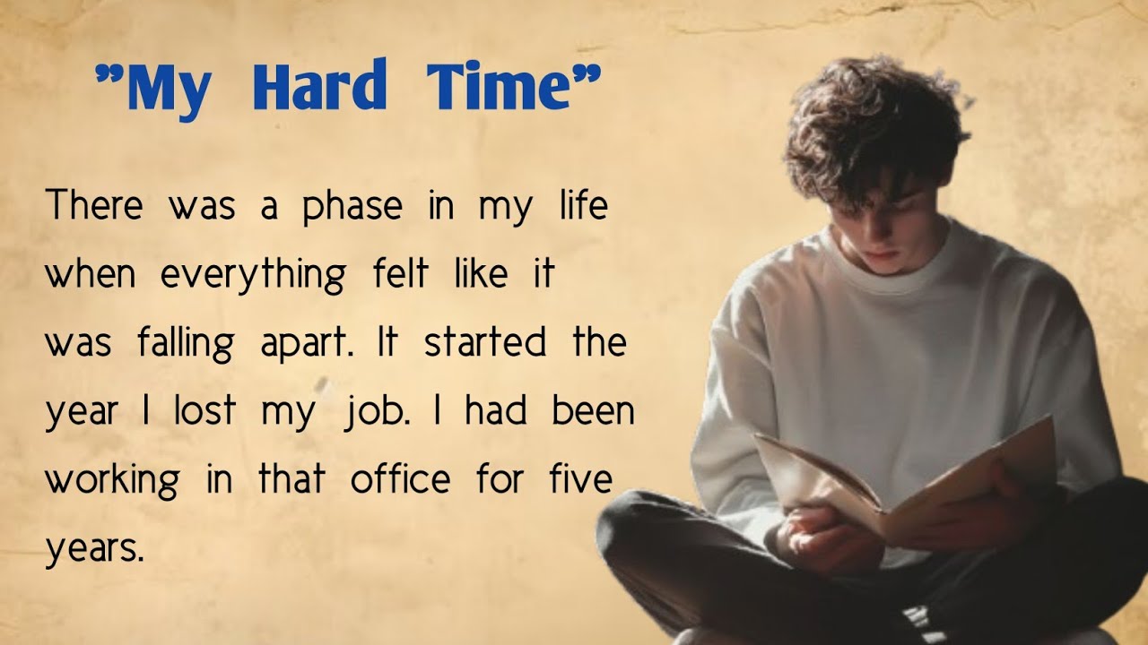 Englishstory -  My hard time - When everything feels lost, dont give up✅️ 