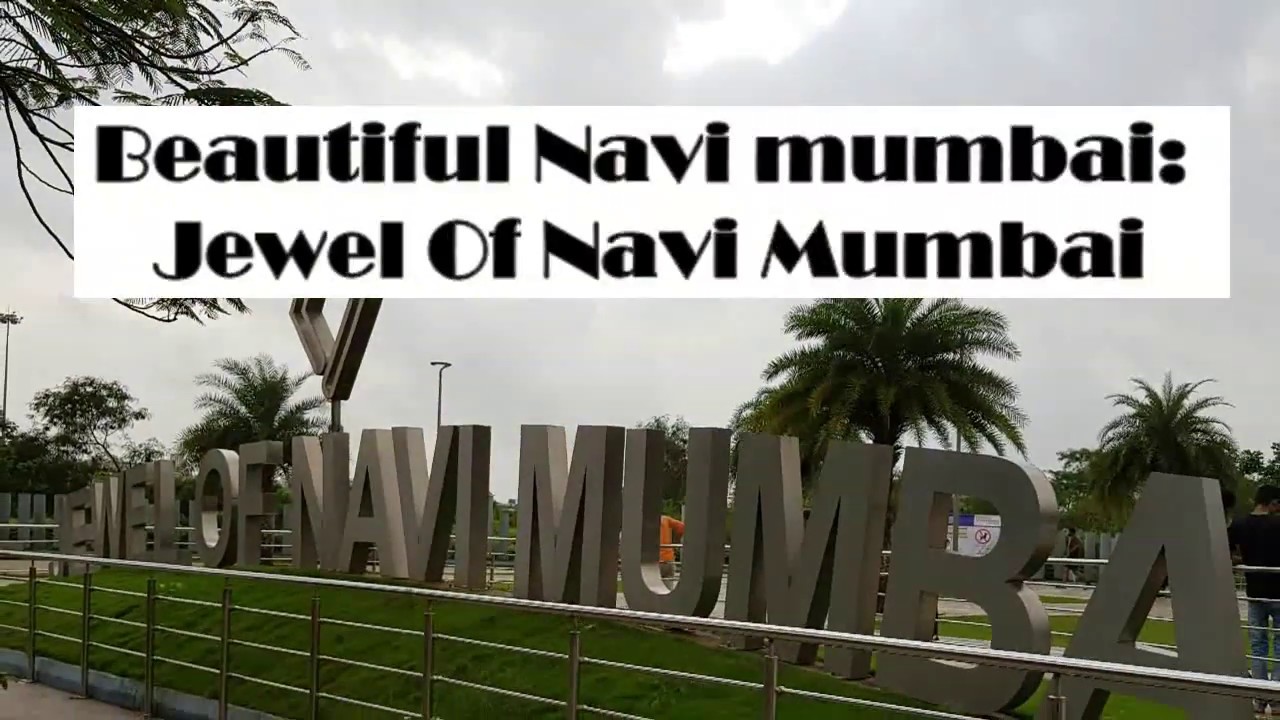 Place to visit in Navi Mumbai: Jewels of Navi Mumbai