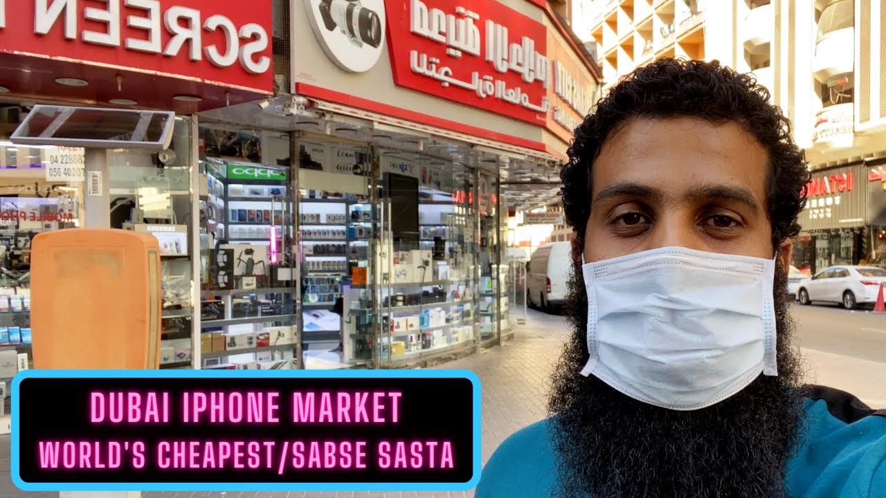 Dubai iPhone Market | Cheapest iPhones, iPads, MacBooks, AirPods | Bur Dubai Mobile Market