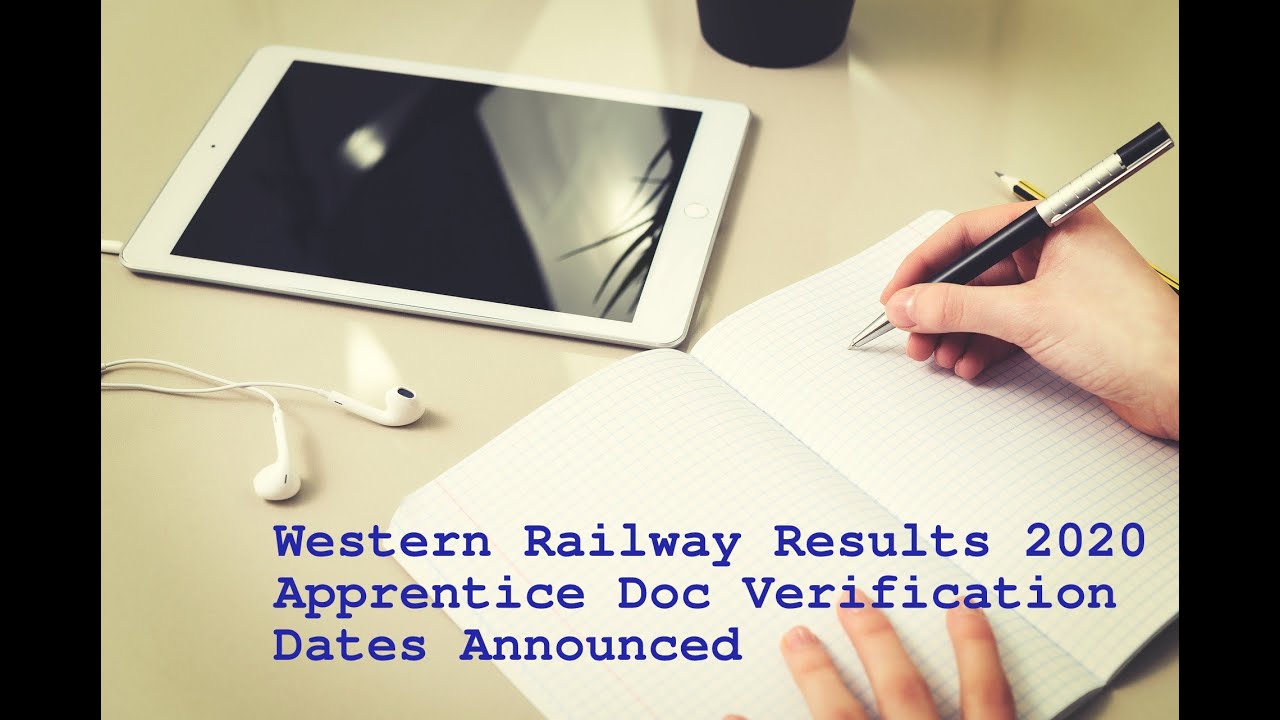 Western Railway Results 2020 &ndash; Apprentice Doc Verification Dates Announced