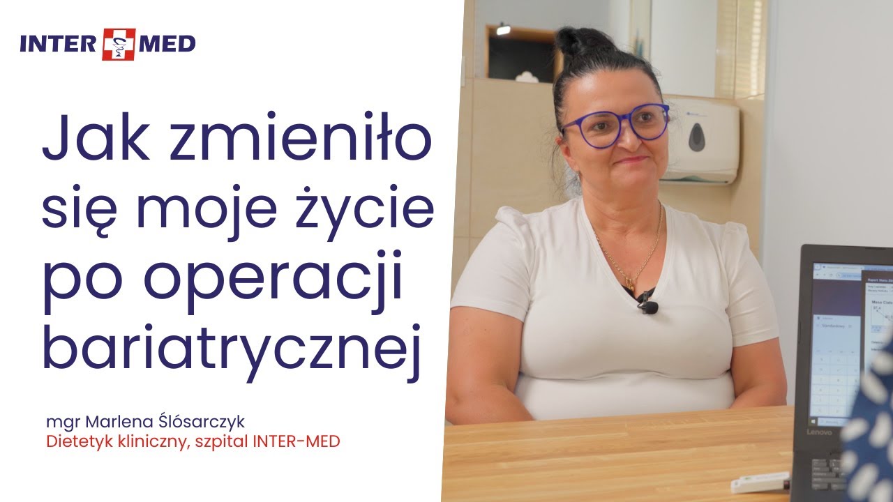 Jak zmieniło się moje życie po operacji bariatrycznej - wywiad z pacjentką
