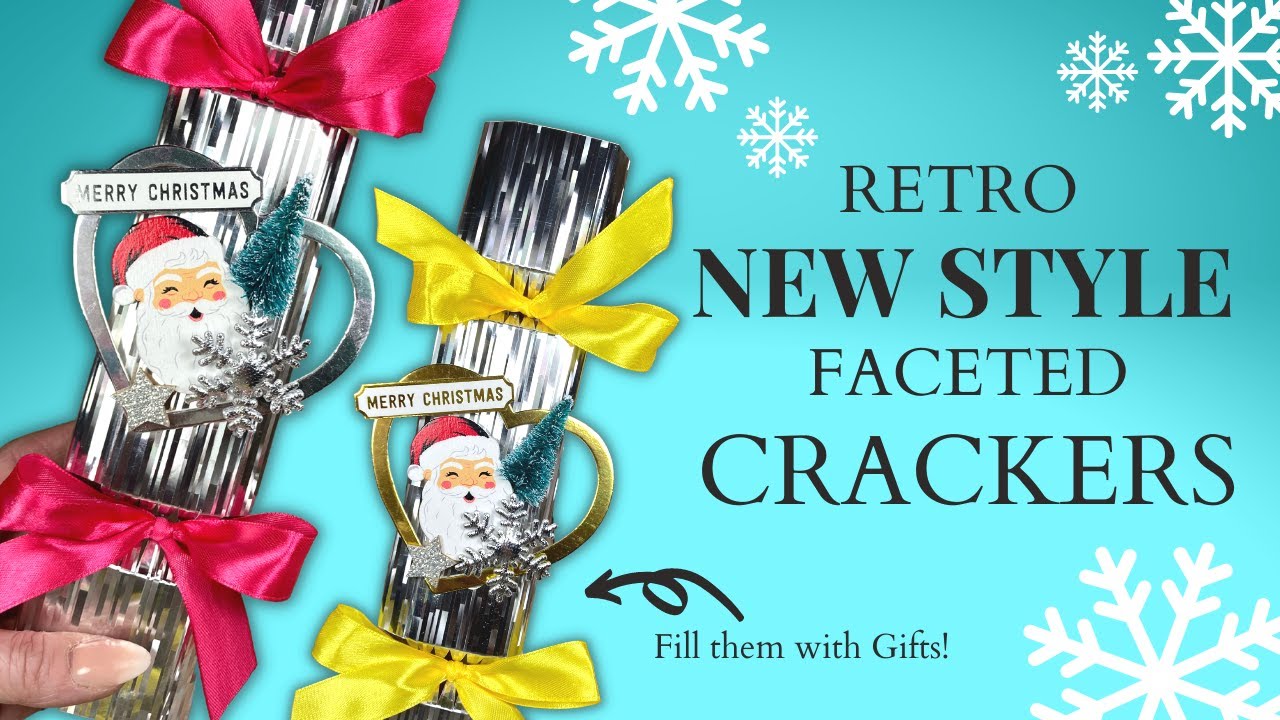 NEW STYLE Faceted Christmas Crackers!