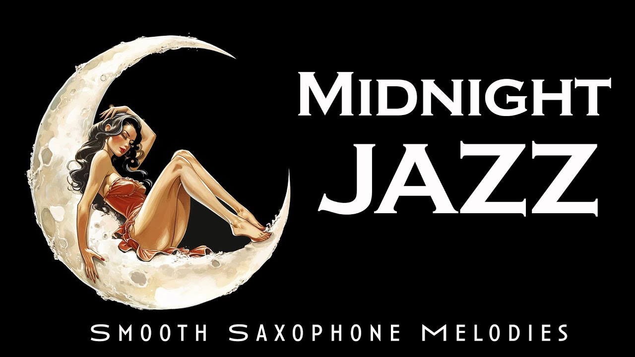 Midnight Jazz | Smooth Saxophone | Relax Music