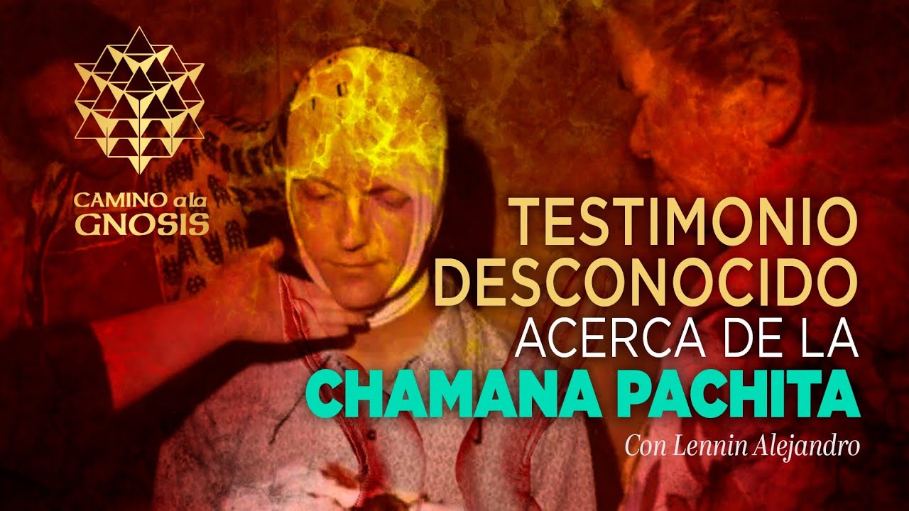 PACHITA Y EL TESTIMONIO DESCONOCIDO DE RAMON MANCILLA TINOCO