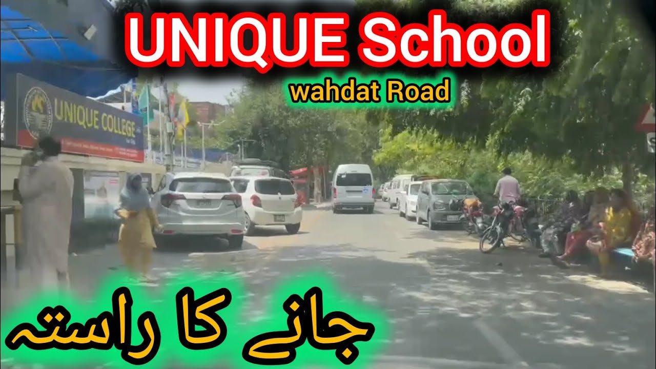 UNIQUE School Wahdat Road | Main Campus |