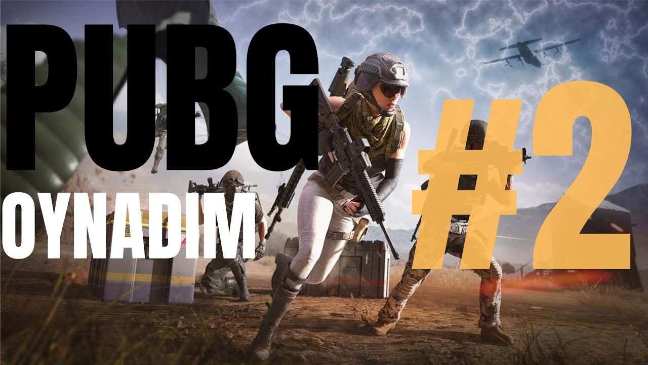PUBG OYNADIM #2