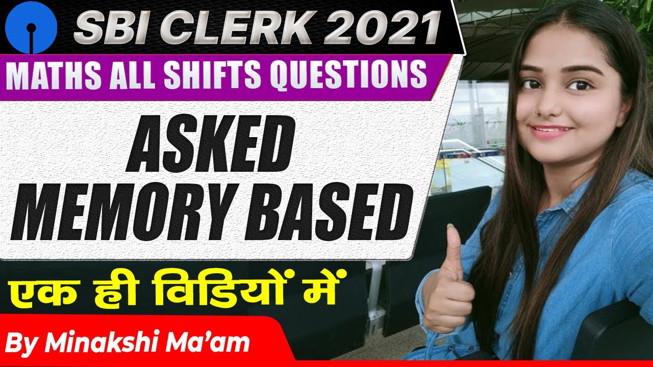 SBI Clerk PRE 2021 | All Shift Analysis + Exact Asked Questions | By Minakshi Ma'am
