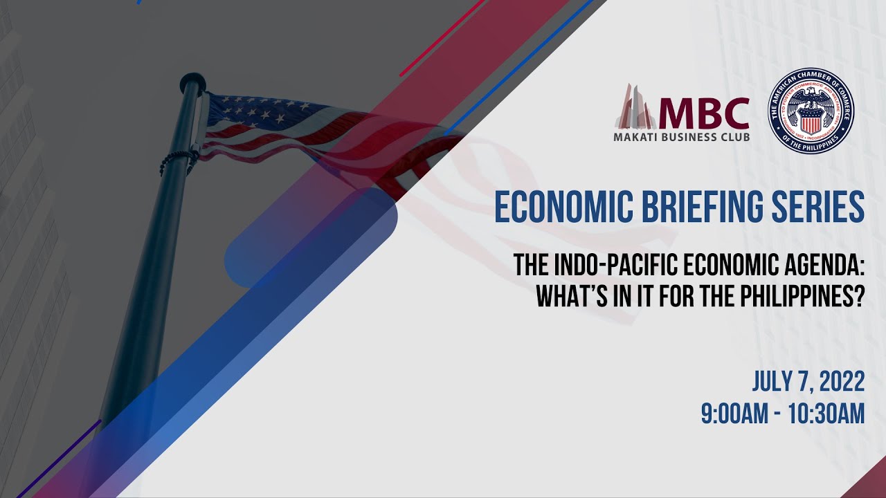 Economic Briefing | The Indo-Pacific Economic Agenda: What&rsquo;s in it for the Philippines?