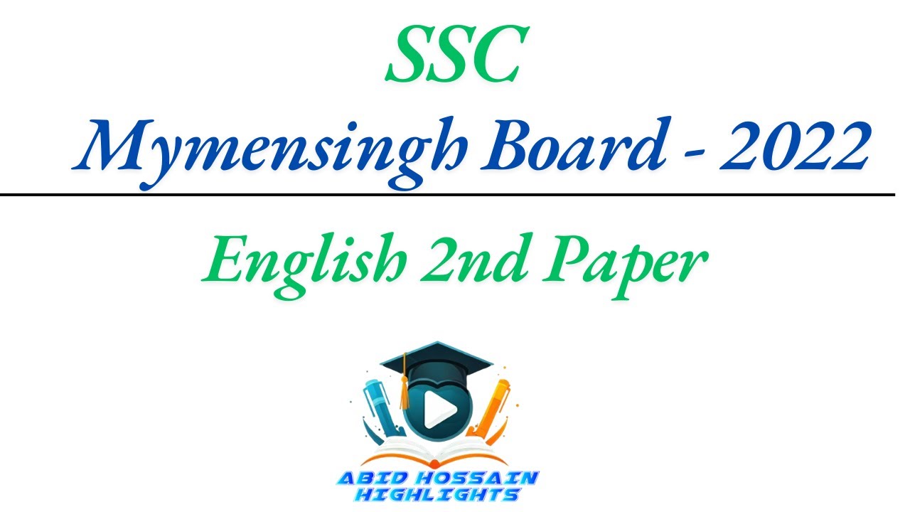 Mymensingh Board - 2022 | SSC | English 2nd Paper  |