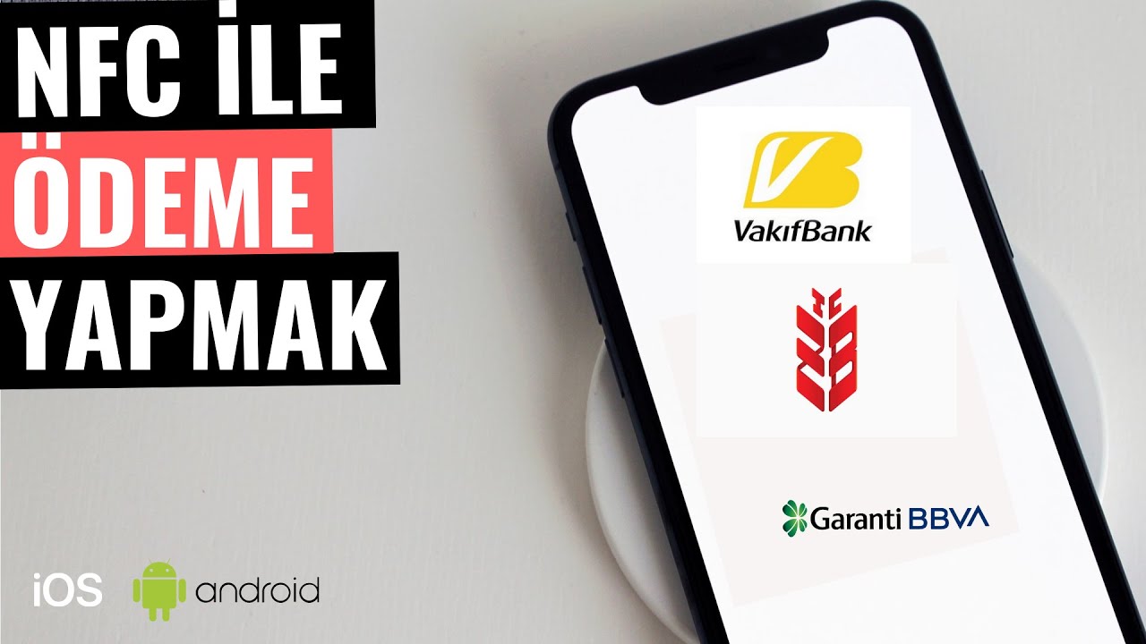 NFC İLE ÖDEME YAPMA (TEMASSIZ)