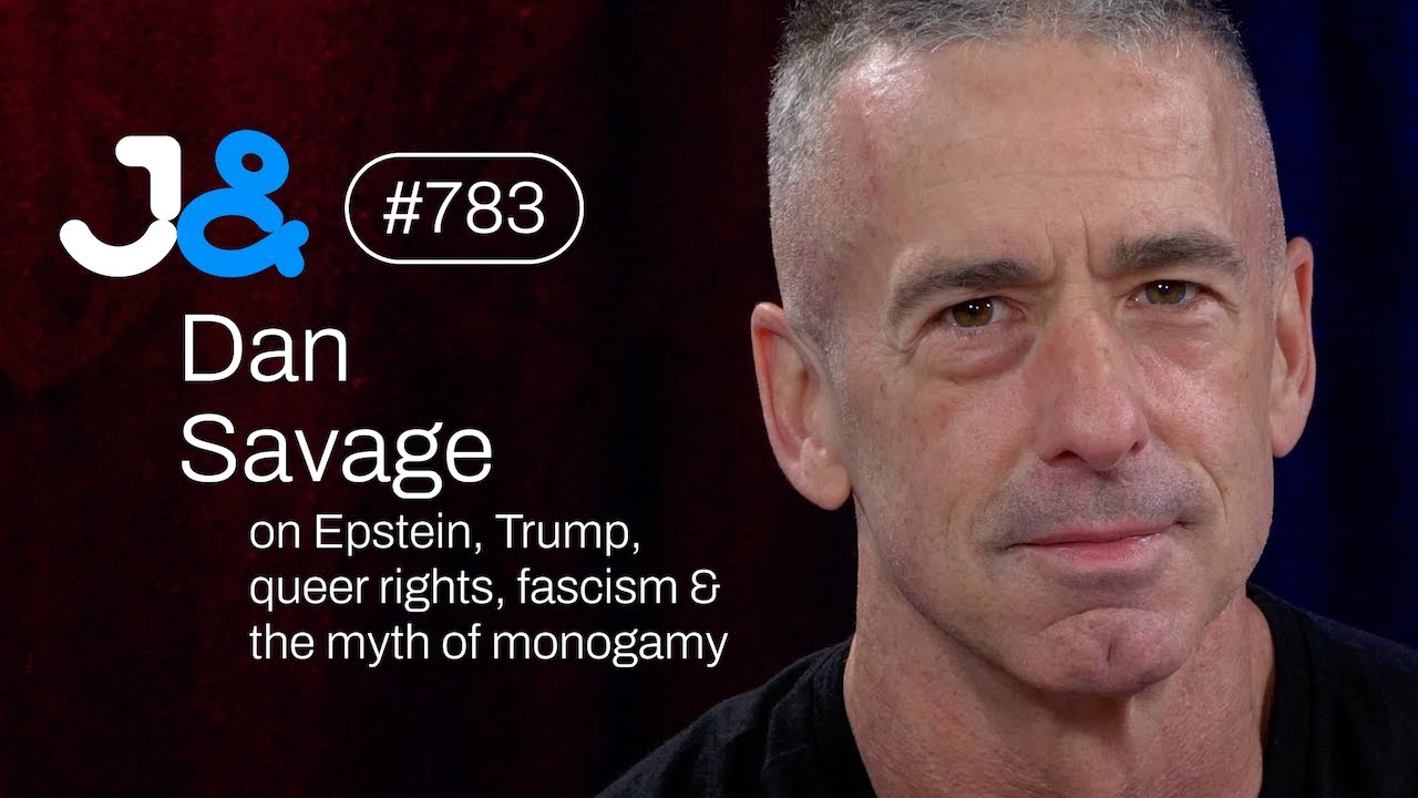 Dan Savage on Epstein, Trump, queer rights, fascism & monogamy - Jung & Naiv: Episode 783