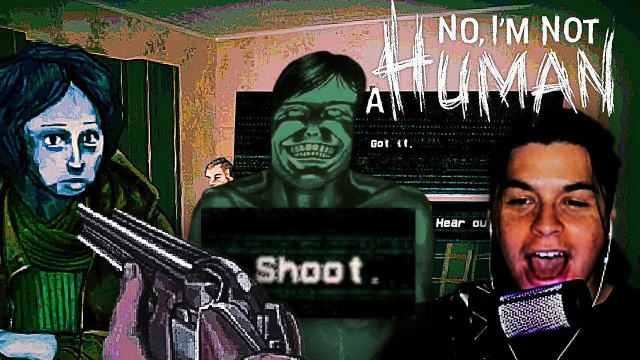 I LET THE WRONG PEOPLE IN! ┃No, I'm Not a Human