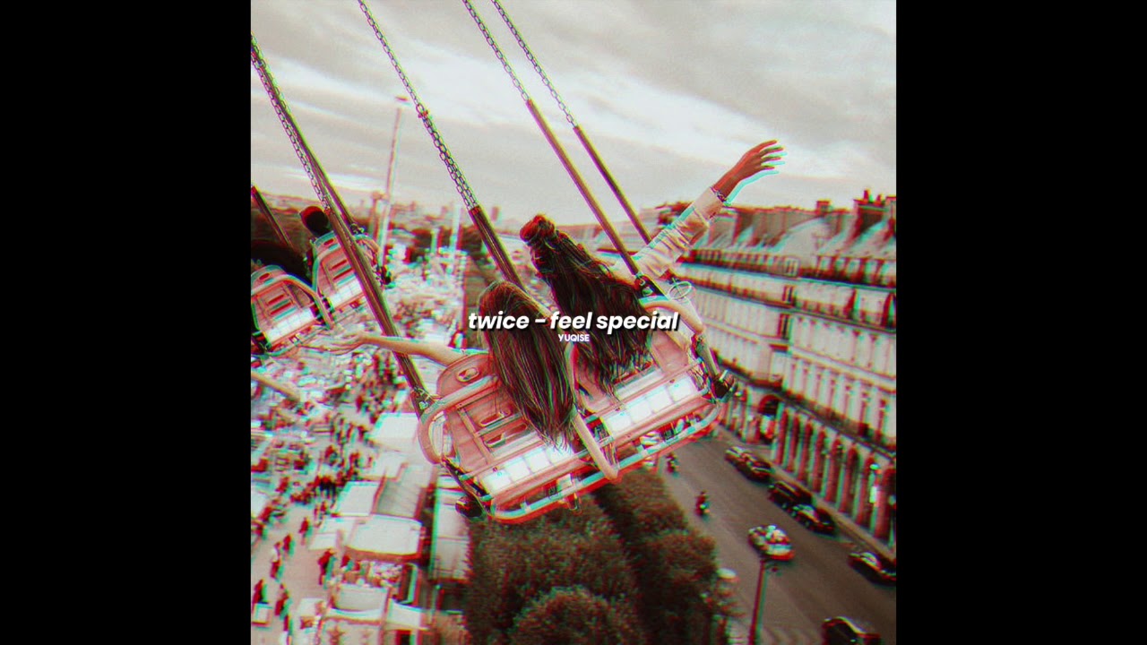 twice - feel special (slowed down)