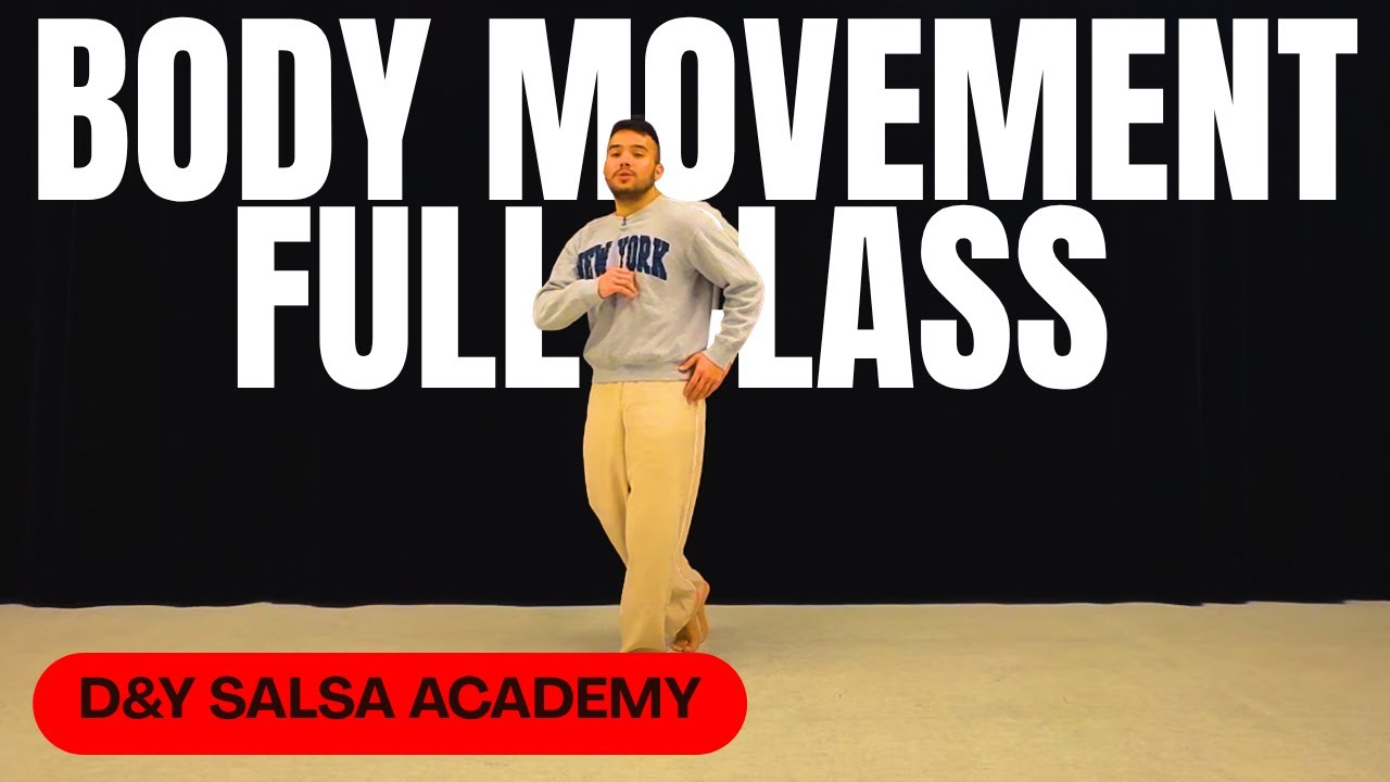 Body Movement With Diego Rivera Full Class / D&Y Salsa Academy