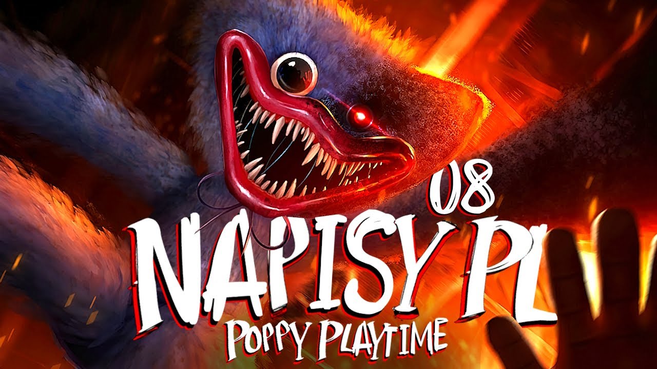 Poppy Playtime PL #8 - Dobry, Zły i Brzydki - Chapter 4 Gameplay PL 4K + Spolszczenie