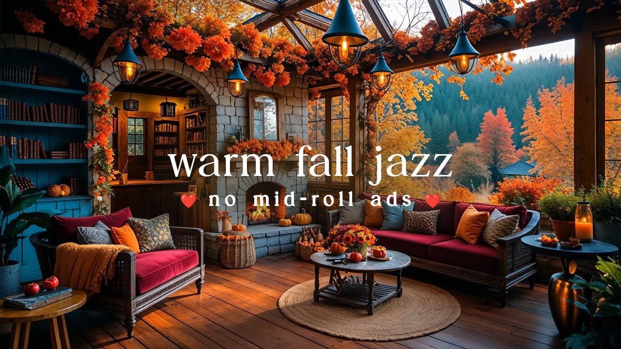 (NO MID-ROLL ADS) 🍁 Golden Autumn Cabin Jazz &ndash; Relaxing Music for Focus
