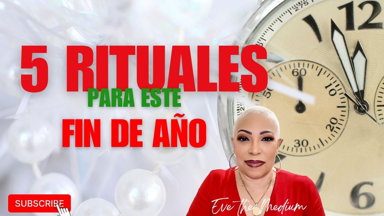 5 RITUALES DE FIN DE A&Ntilde;O