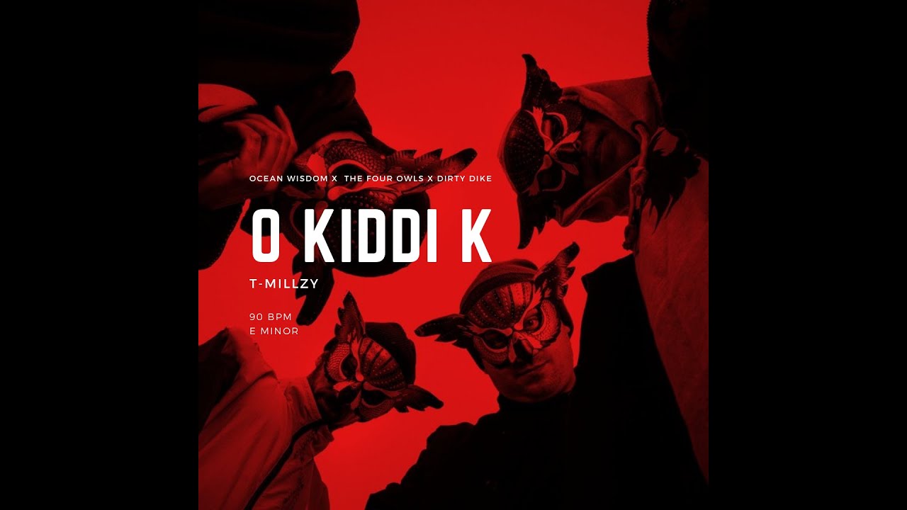 [FREE FOR PROFIT] O Kiddi K (Ocean Wisdom x The Four Owls x Dirty Dike Type Beat)