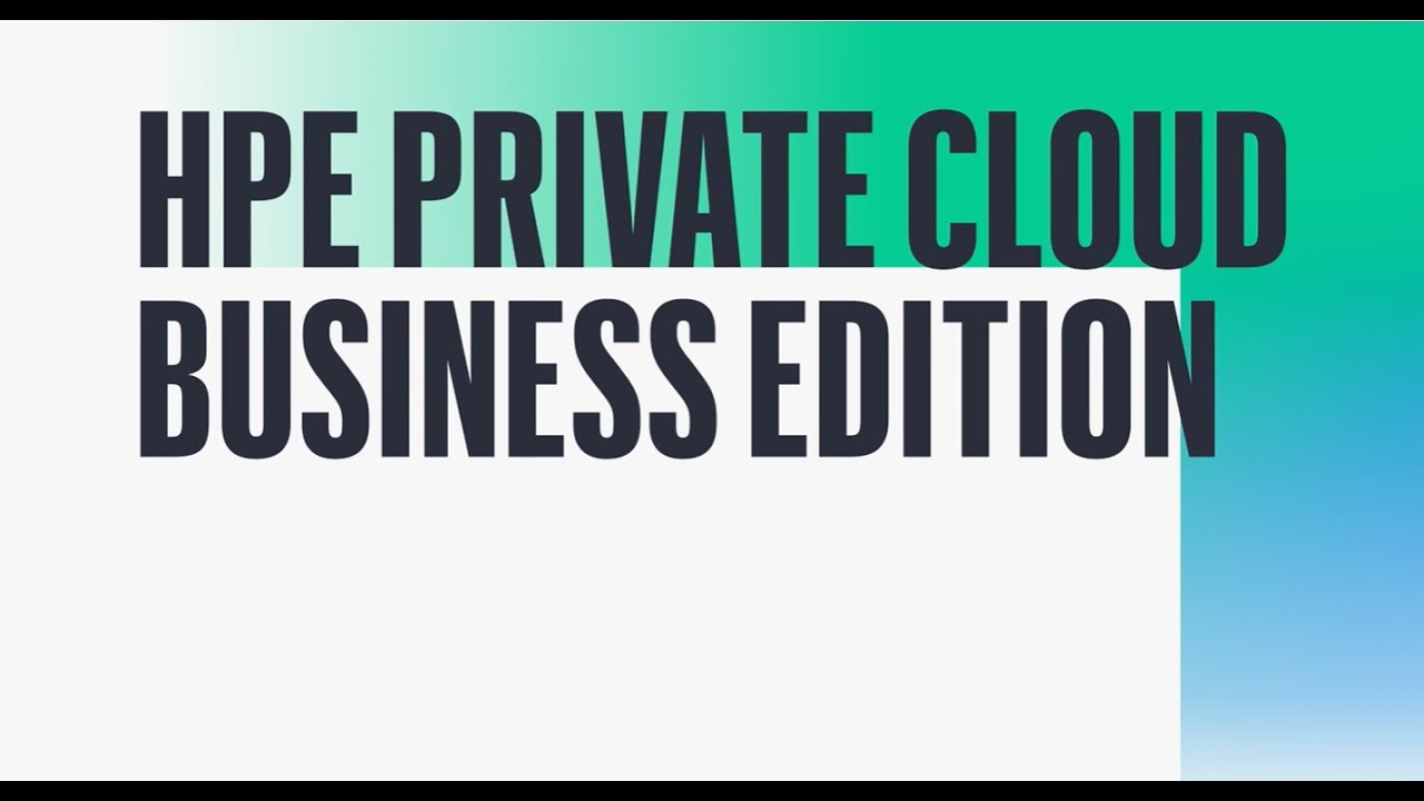 HPE Private Cloud Business Edition