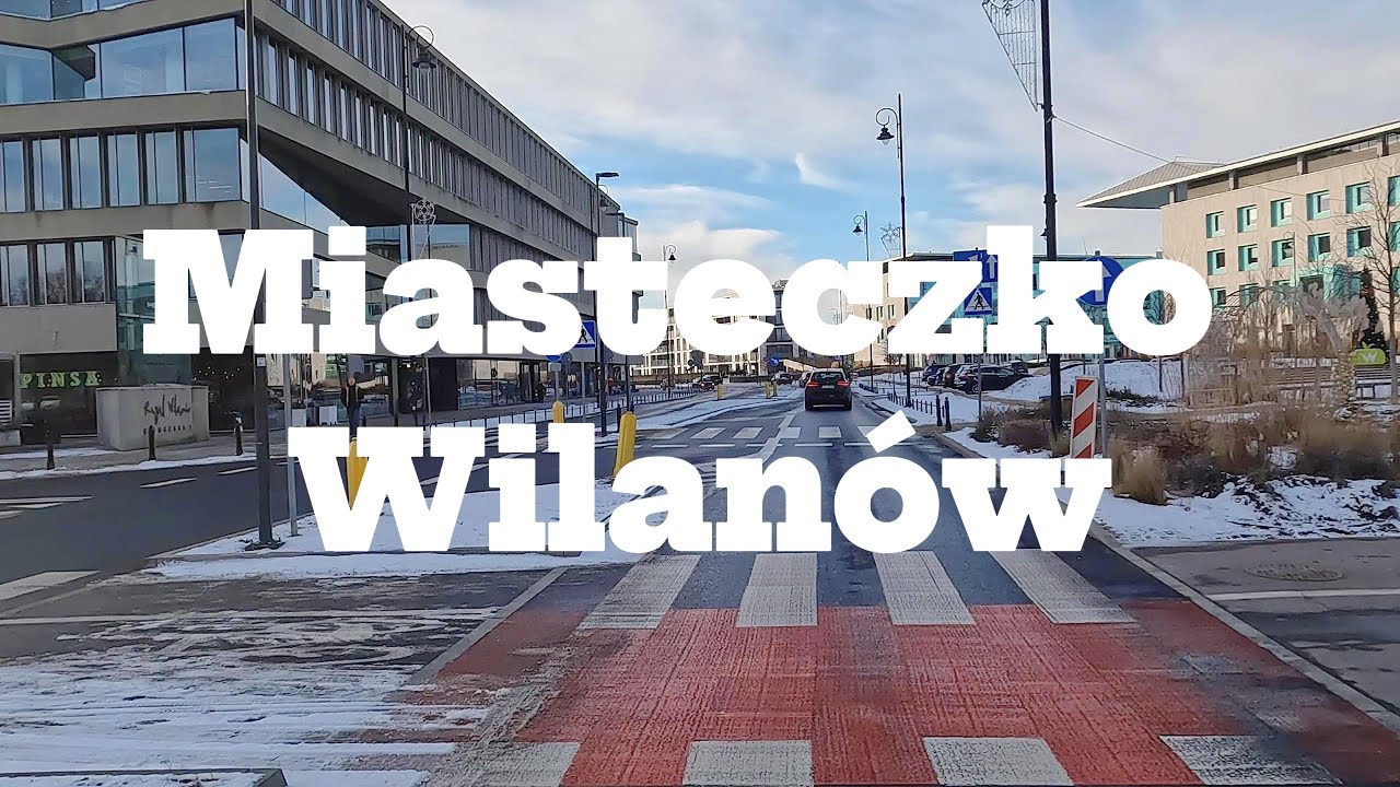 Warsaw 4K: Miasteczko Wilanów  |  Winter 2024