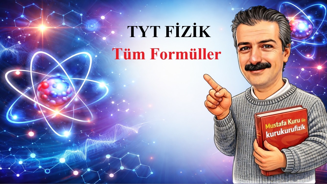 TYT FİZİK | Tüm Formüller