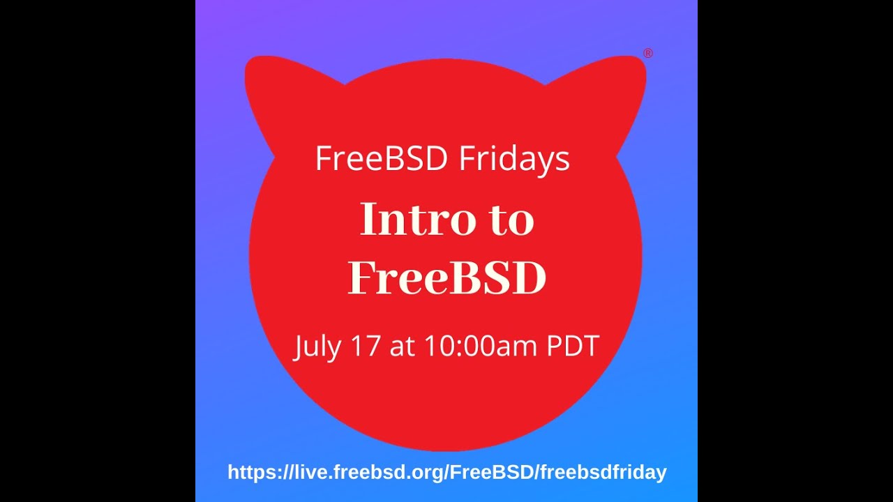 FreeBSD Fridays: Intro to FreeBSD