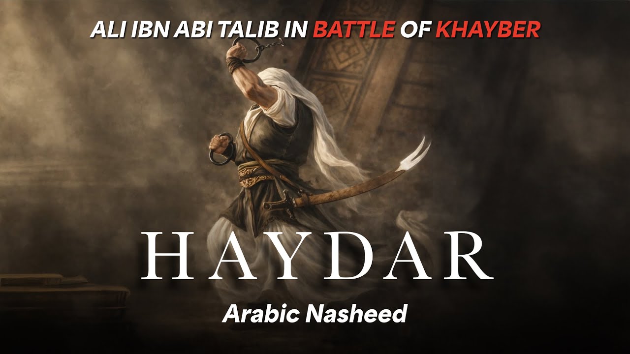 Haydar - Arabic Nasheed