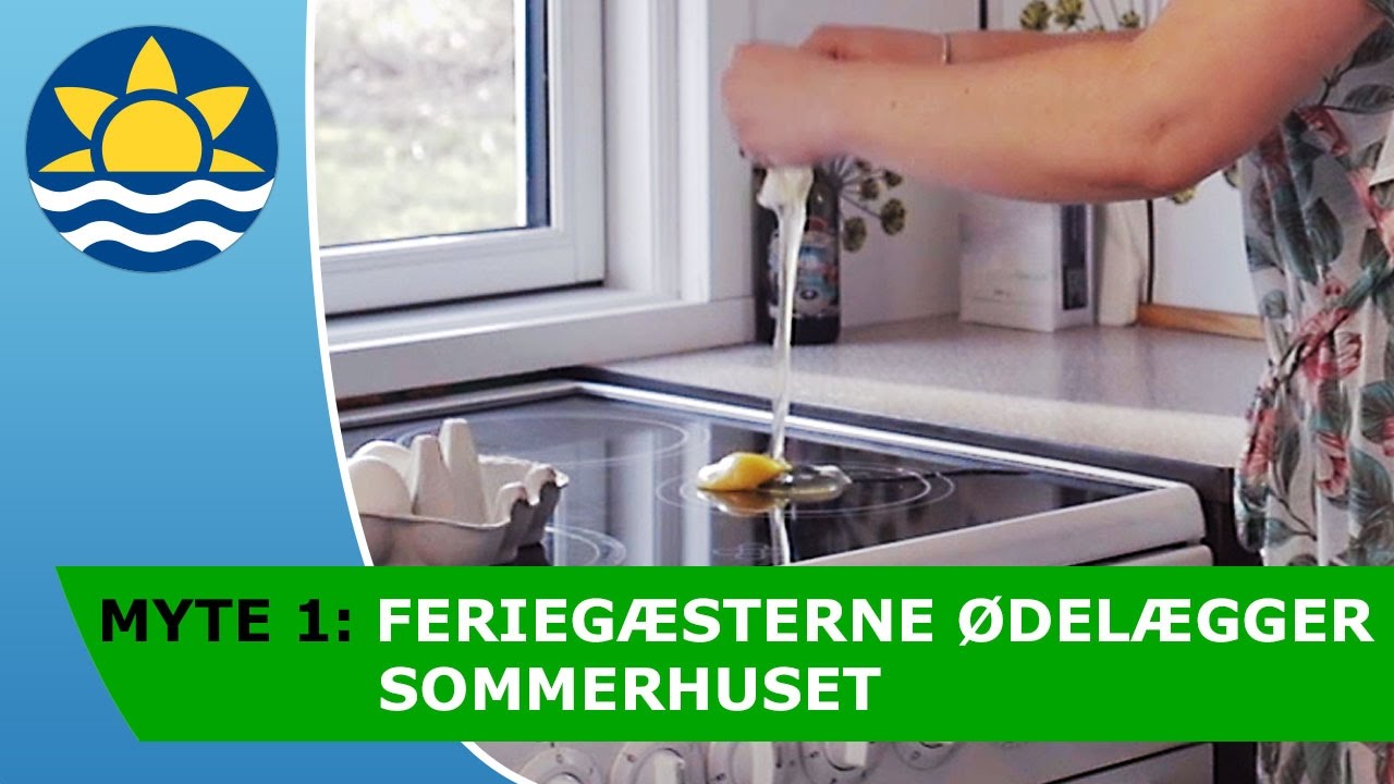 Myte 1: Ferieg&aelig;sterne &oslash;del&aelig;gger sommerhuset
