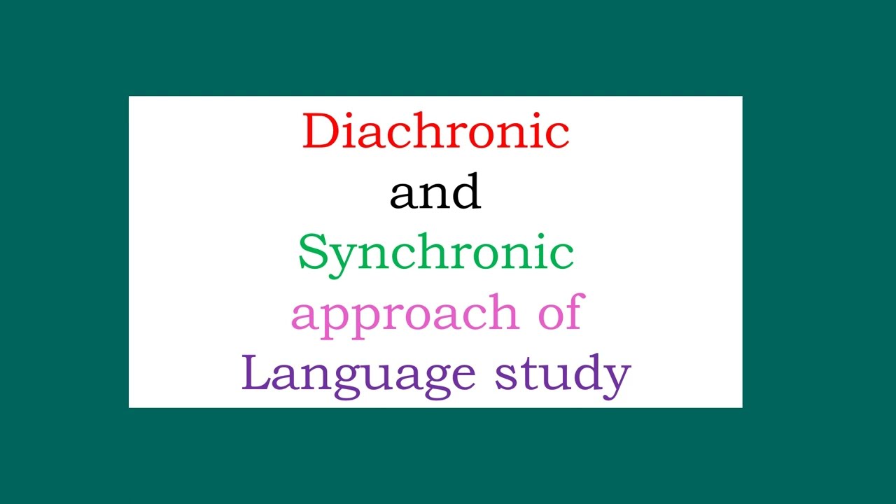 Diachronic and Synchronic approaches - UGTRB English - Unit 8 /TNTET/UGTRB/PGTRB/NET/SET