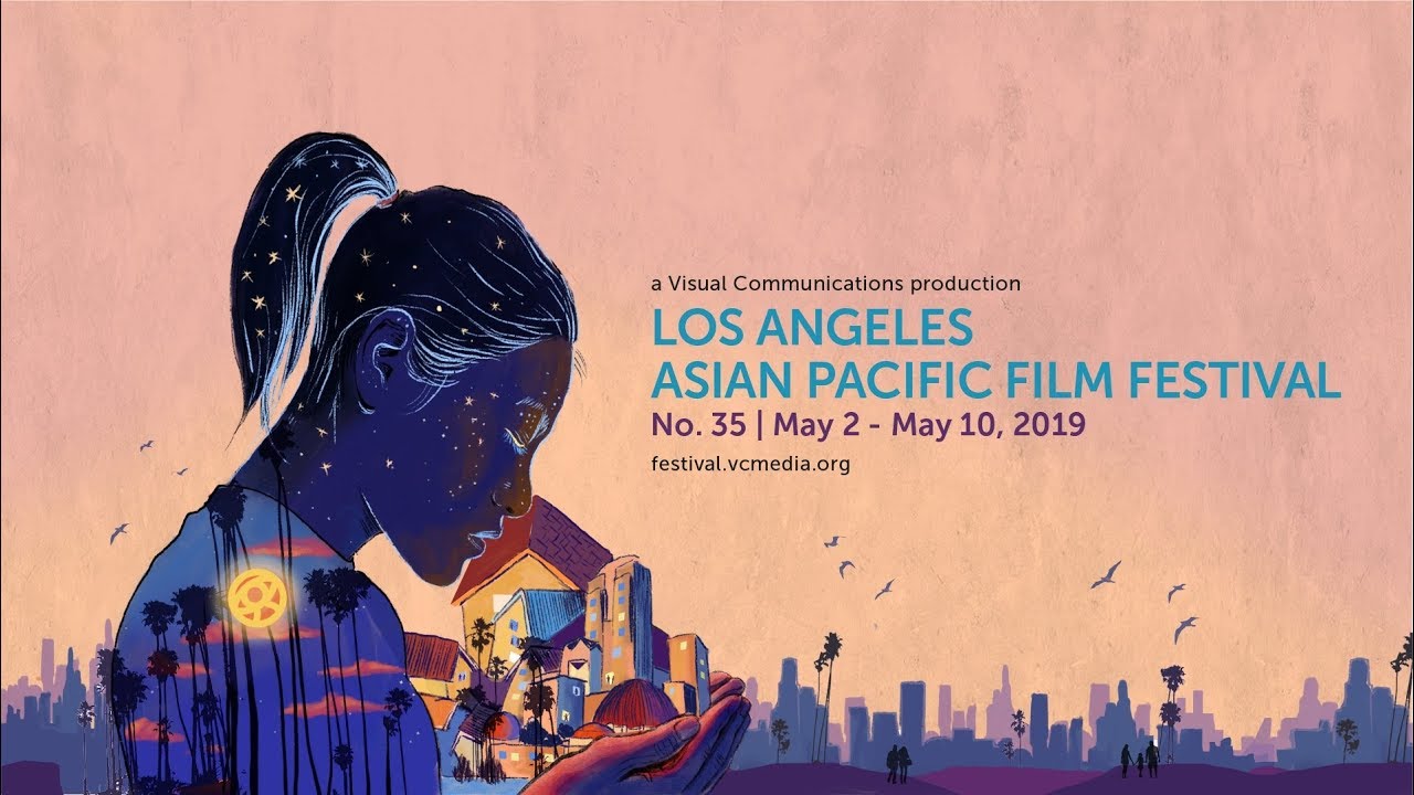 2019 Los Angeles Asian Pacific Film Festival - Full Trailer
