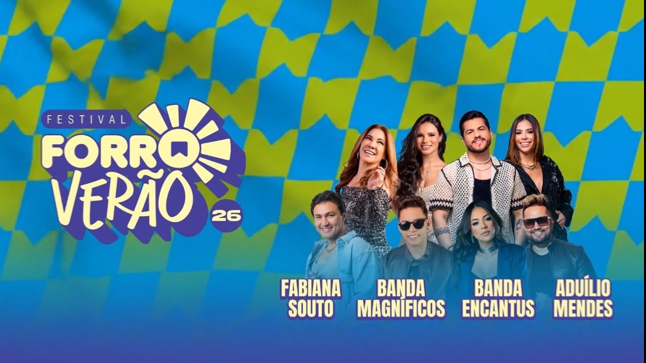 FESTIVAL FORR&Oacute; VER&Atilde;O - 2026 - JO&Atilde;O PESSOA PB