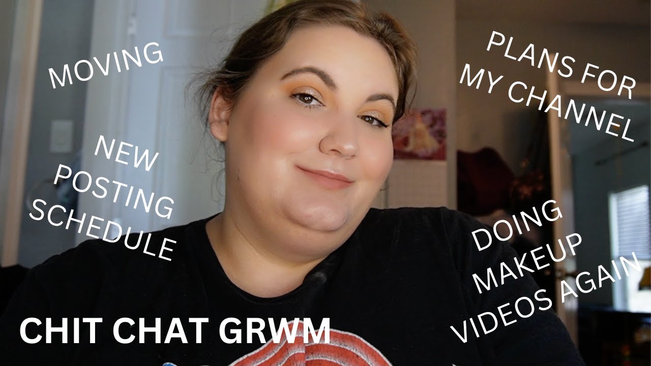 CHIT CHAT GRWM