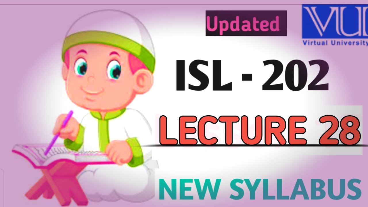 ISL202 Short Lecture 28 2024| Highlighted Handouts | Quiz & Questions | Final term Preparation 2024