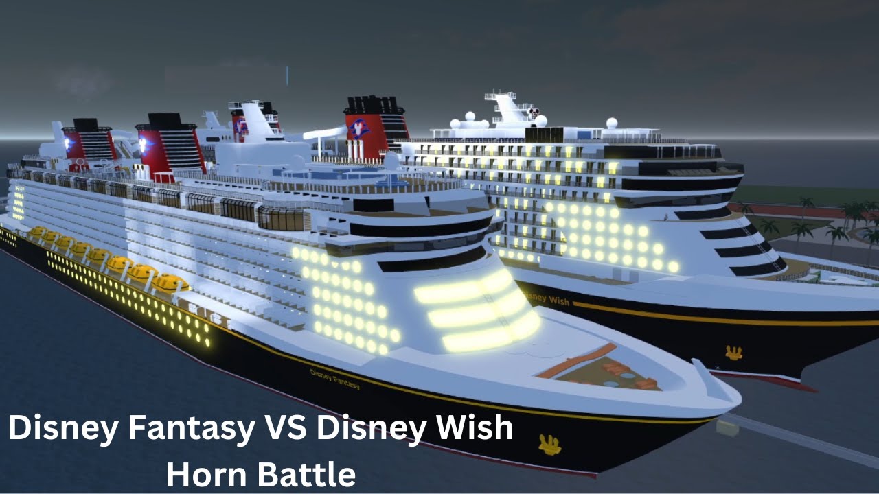 Disney Fantasy VS Disney Wish Horn battle! | Roblox Cruise Line Simulator: A New Era
