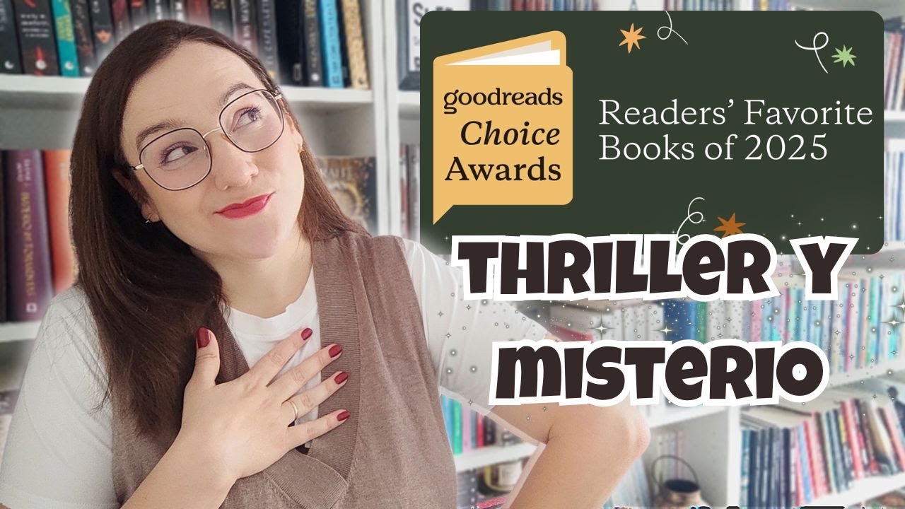Mejores Libros de Thriller y Misterio de 2025 📖💖Premios de Goodreads/ Predicci&oacute;n Mejores Thriller
