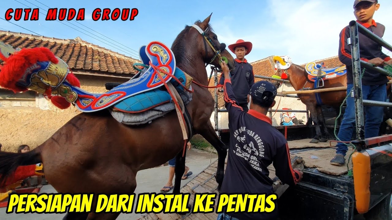 BEGINILAH PROSES KUDA RENGGONG BERANGKAT PENTAS❗❗CUTA MUDA GROUP 💥 GETIH SUNDA MUDA