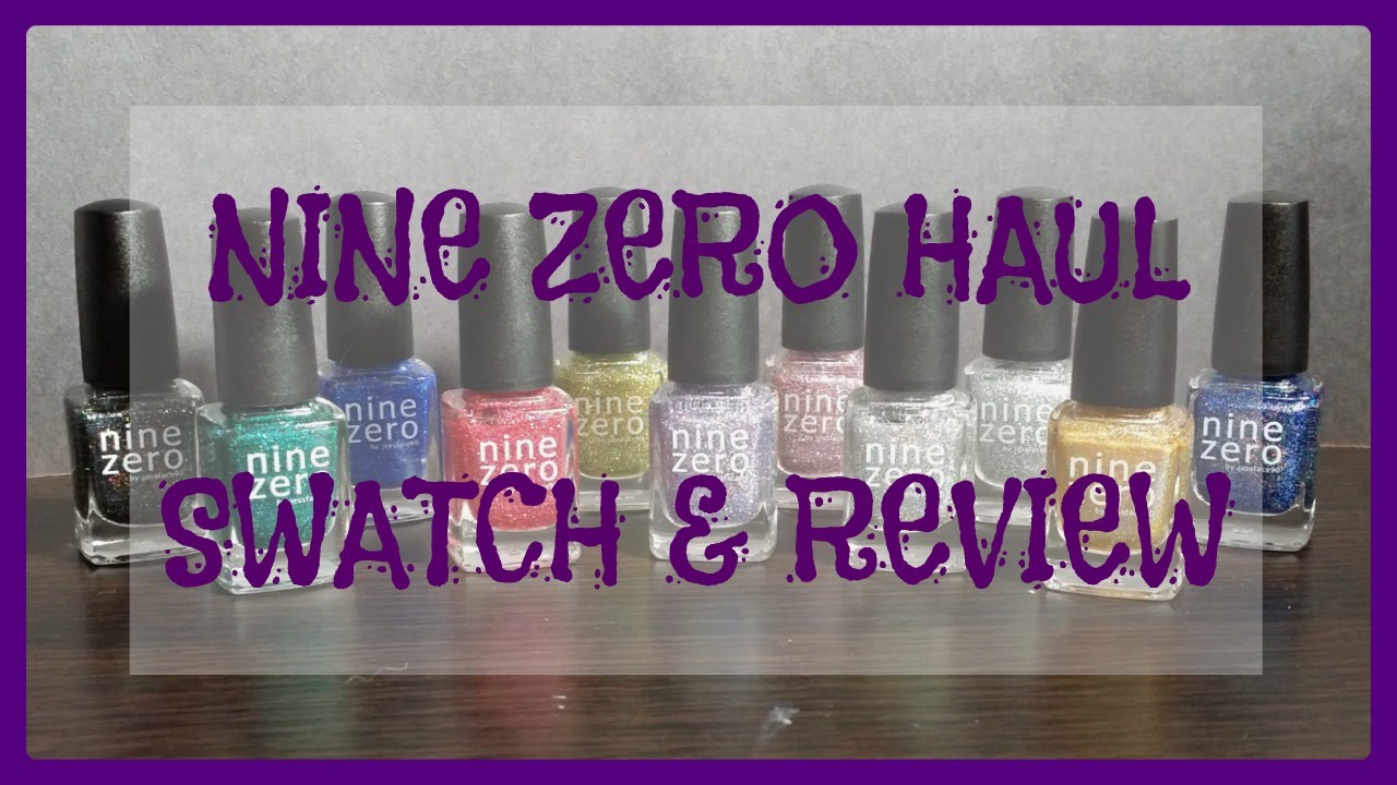 Nine Zero Haul, Swatch & Review | Accent Glitters Collection & More!