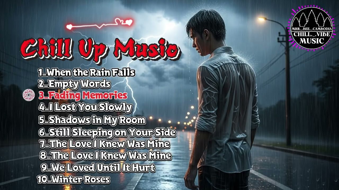 Chill Up Music Play List 10