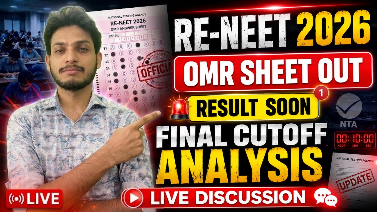 RE-NEET 2026 OMR Sheet OUT & Result Latest Update | Final Cutoff Analysis | NEET LIVE Discussion