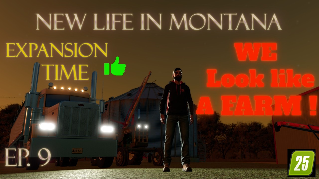 Expansion Time | Episode 9 - New Life in Montana - FS25