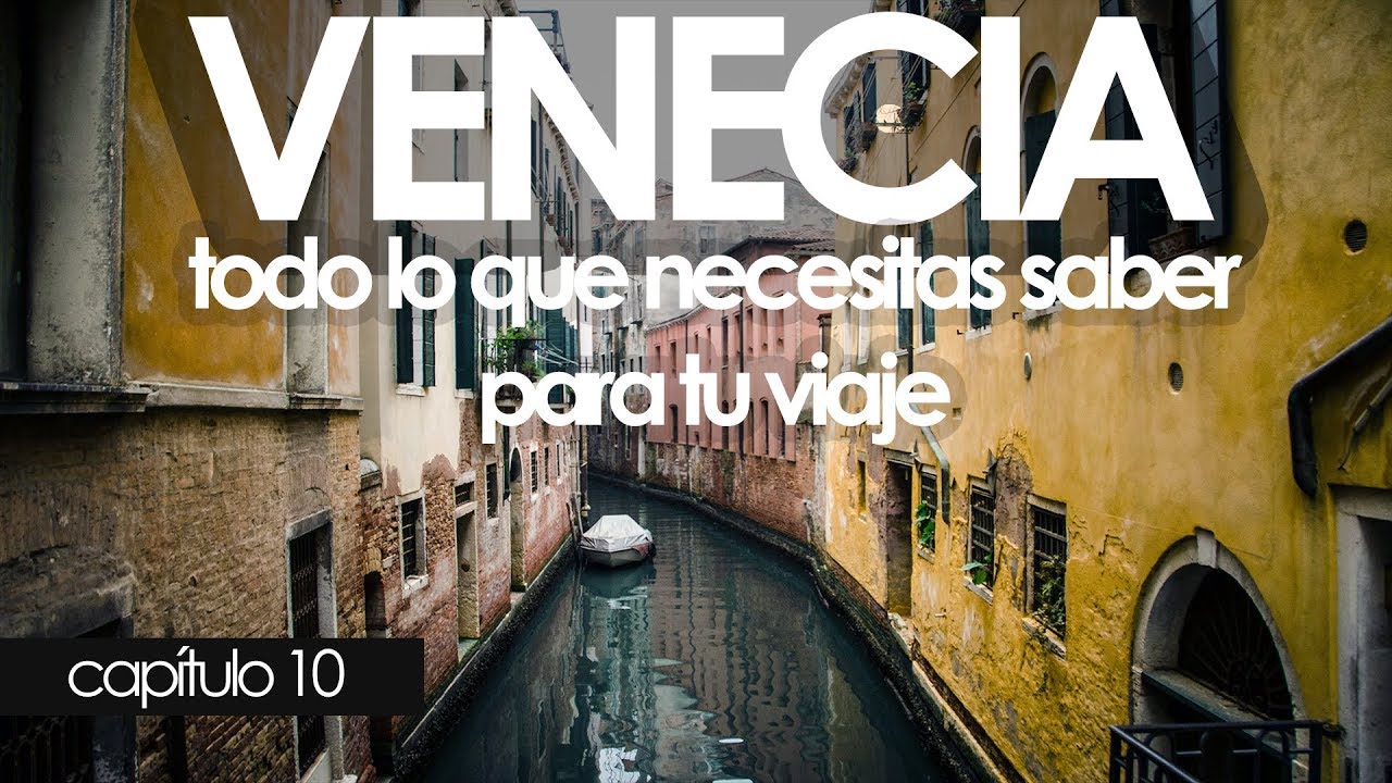 VENECIA ¿qué hacer en 2 días casi gratis? (CAP 10)
