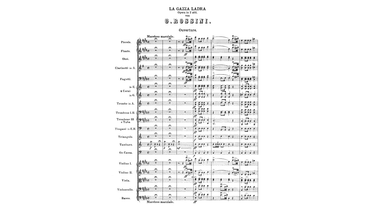 Rossini: La gazza ladra (The Thieving Magpie), Overture (with Score)