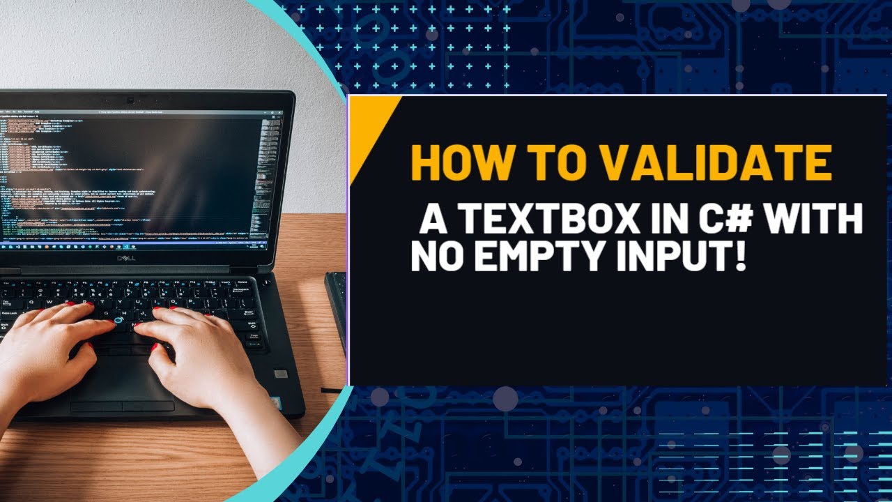 How to Validate a TextBox in C# (No Empty Input!)