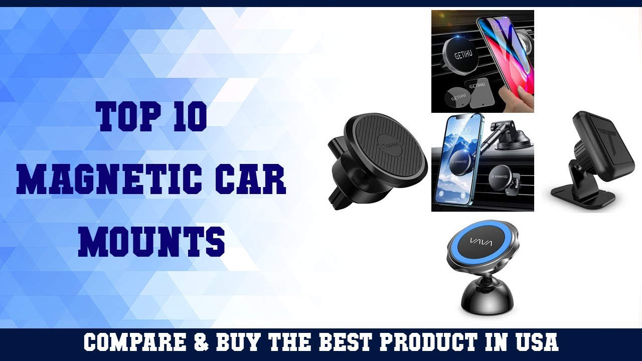 Top 10 Magnetic Car Mounts to buy in USA 2021 | Price & Review