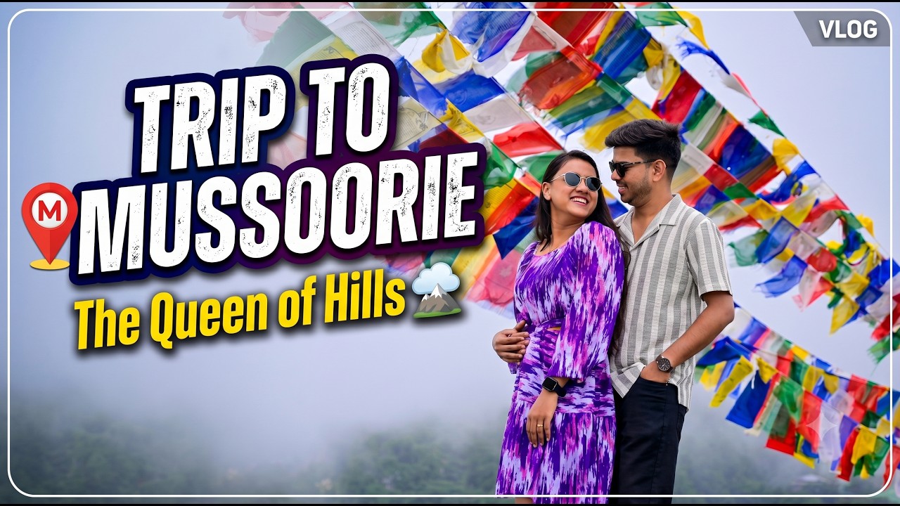 Mussoorie: Lost In The Clouds ☁️❤️ | Travel Vlog