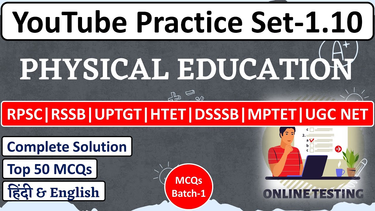YouTube Practice Set (YPS)-1.10 | Physical Education |Test Video Solution | Sports Engineer 🔥🔥🔥