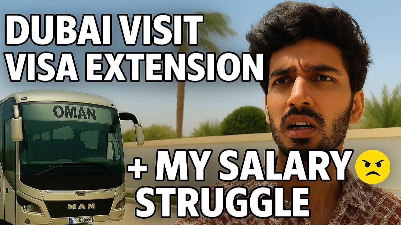 Dubai Visit Visa Extension by Bus | Oman Border Experience + Salary Struggle Story 😢