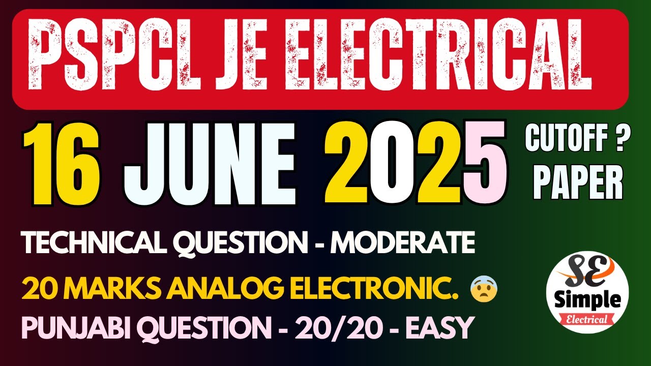 PSPCL JE Electrical 16 JUNE 2025 Paper Analysis | Live Analysis | cutoff | pspcl today paper | pspcl